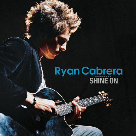 Ryan Cabrera - Shine On